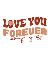 Love You Forever Retro SVG