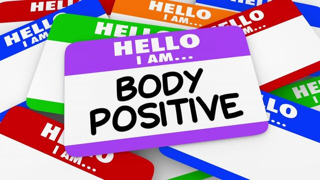 Hello I Am Body Positive Proud Self Image Name Tags 3d Animation