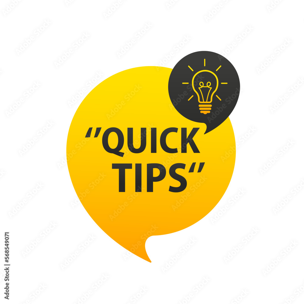 Poster quick tips icon. notes tips tips icon. idea bulb training tricks. message bubble with light bulb log