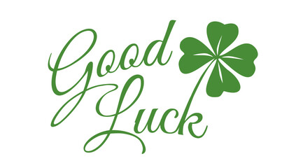 Vector vintage poster with clover for Patrick's day. Green lucky clover and text of Good luck.