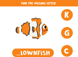 Find missing letter with cartoon clownfish. Spelling worksheet.