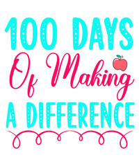 100 days of school svg, 100 days of school svg Cut File, 100 days of school svg T-Shirt, 100 days of school svg Bundle, school svg, 100 days smarter svg, 100th day of school svg, Happy 100th Day 