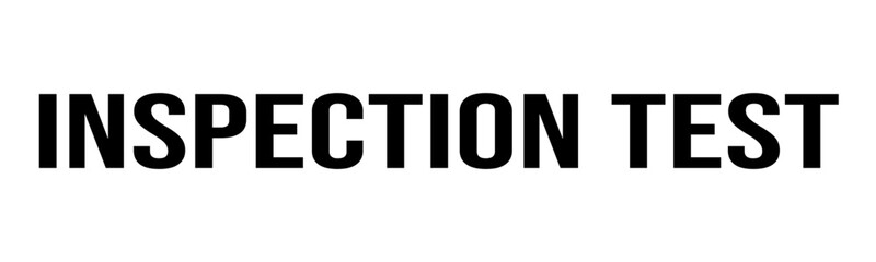 Inspection Test - Fire and Emergency Sign