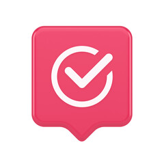 Checkmark in circle done approved button ok acceptance positive vote enter 3d realistic speech bubble icon