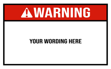 ustom warning message - warning sign
