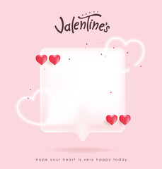 Fototapeta na wymiar happy Valentines day chat bubbles banner of social media quote with heart shape decoration