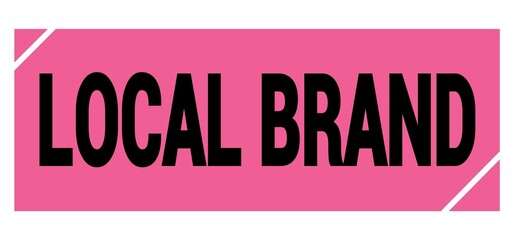 Obraz premium LOCAL BRAND text on pink-black grungy stamp sign.