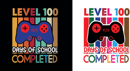LEVEL 100 DAYS OF SCHOOL COMPLETED : Gaming Level 100