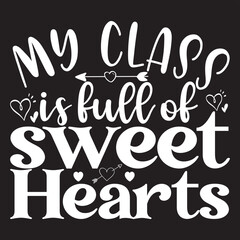 My class is full of sweet hearts svg design