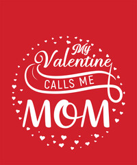 Valentine's day typography t-shirt design.