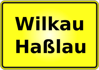 Stadteingangsschild Deutschland Stadt Wilkau - Ha&szlig;lau