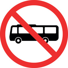 No Bus Service sign or Buses Prohibited symbol. Forbidden signs and symbols.