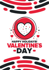 Happy Valentine`s Day. Celebrate annual in February 14. Romantic holiday for couple lovers. Valentines card with heart shape. Red and pink party design. Poster, card, banner and background. Vector