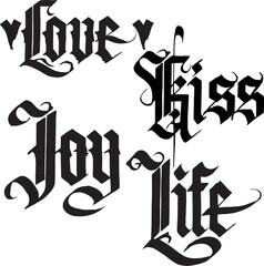 Vector words love, kiss, life, joy written in gothic font by black ink and simple hearts. Isolated on white elements for design card, poster, illustration.