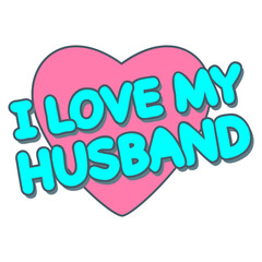 love my husband sticker