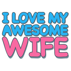 love awesome wife sticker