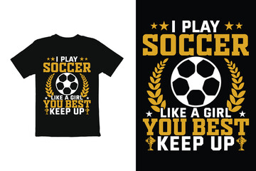 soccer lover t shirt design. t shirt design vector