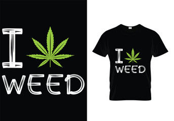  I Weed Weed T-Shirt Design