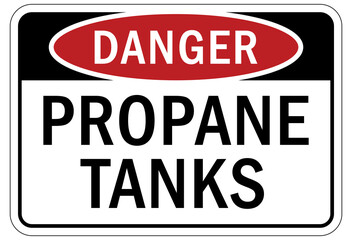 Propane warning chemical sign and labels propane tanks