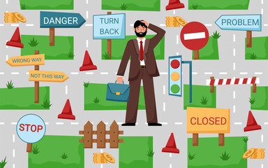 Business concept. The businessman solves his problems, there is an obstacle on every road.	