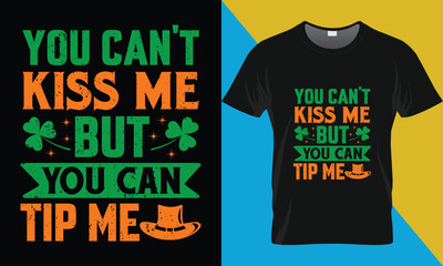 St. Patrick's day, Irish day t-shirt design. St Patrick's day typography vector t-shirt design.