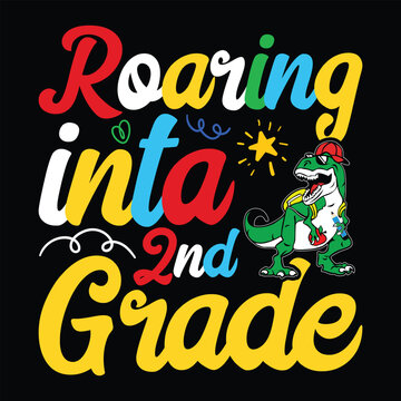 Roaring into 2nd Grade T-shirt, 100 days SVG