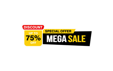75 Percent MEGA SALE offer, clearance, promotion banner layout with sticker style.