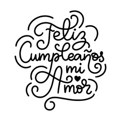 Feliz Cumpleanos Mi Amor, Happy Birthday My Love
