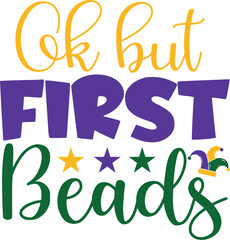 Ok but First Beads SVG