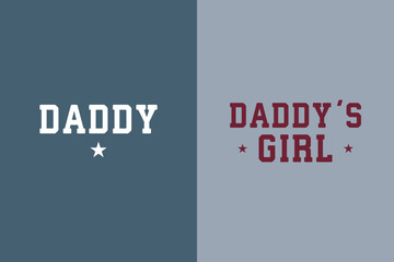  Daddy and daughter t shirt design