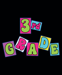 3RD Grade, Happy back to school day shirt print template, typography design for kindergarten pre k preschool, last and first day of school, 100 days of school shirt