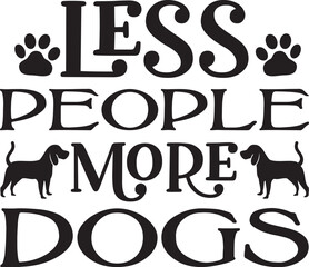 less people more dogs svg