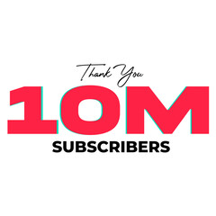 10M subscribers celebration greeting banner on Transparent Background