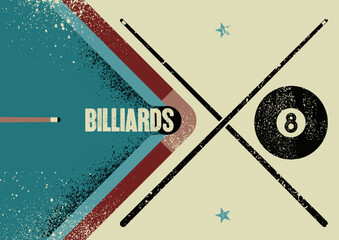 Billiards typographical vintage grunge style poster design. Retro vector illustration.