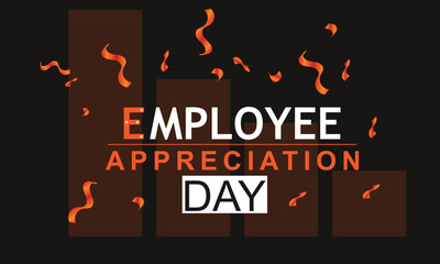 Employee Appreciation Day. Template for background, banner, card, poster 