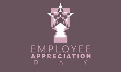 Employee Appreciation Day. Template for background, banner, card, poster 