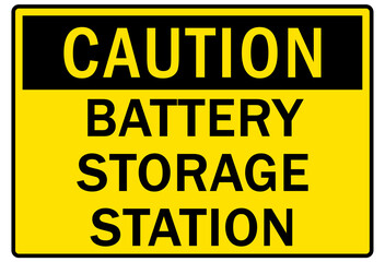 Battery storage station sign and labels