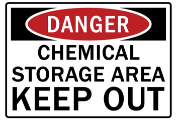 Chemical storage area sign and labels keep out