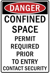 Confined space sign and labels permit required prior to entry contact security