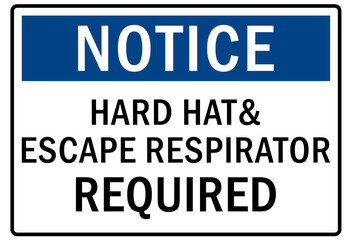 Fototapeta premium Hard hat sign and labels hard hats and escape respirator required