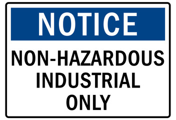 Hazard storage sign and labels non hazardous industrial only