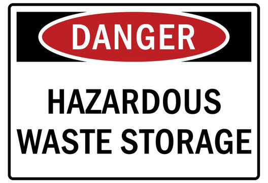 Hazard storage sign and labels hazardous waste storage