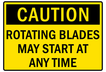Fototapeta premium Machine hazard sign and labels rotating blades may start at any time