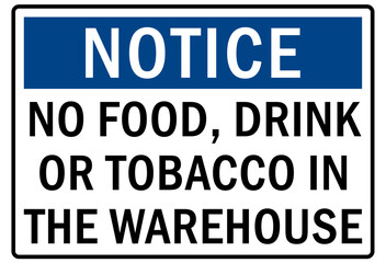 Non chemical storage sign and labels no food, drink or tobacco in the warehouse