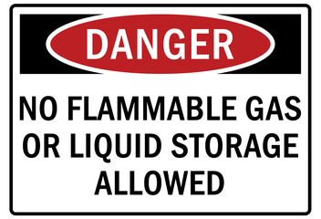 Non chemical storage sign and labels no flammable gas or liquid storage storage allowed