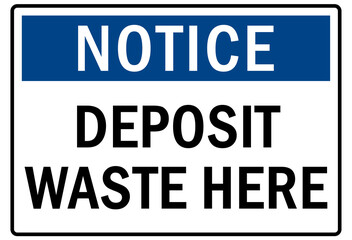 Recycle deposit waste sign and labels
