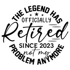 the legend has officially retired since 2023 not my problem anymore