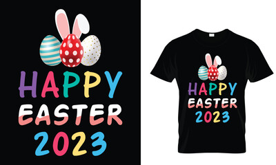 Happy easter 2023 funny t shirt design template .easy to print.funny Easter day all purpose t shirt for man and women