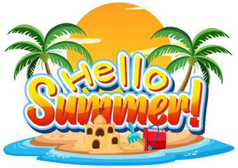Fototapeta na wymiar Hello summer text on the island for banner or poster design
