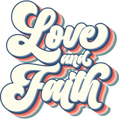 Love And Faith Retro Style